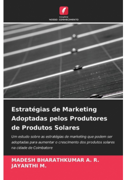 Estratégias de Marketing Adoptadas pelos Produtores de Produtos Solares