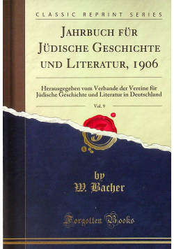 Jahrbuch fur Judische Geschichte und Literatur Reprint z 1906 r.