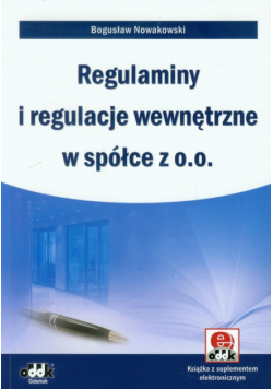 Regulaminy i regulacje wewnętrzne w spółce z o.o.