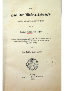Das Buch Der Klostergrundungen Nach Der Reformirten Carmeliter Regel 1868 r