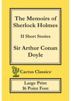 The Memoirs of Sherlock Holmes (Cactus Classics Large Print)