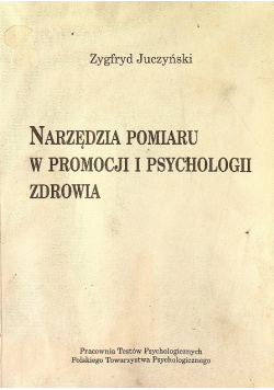 Narzędzia pomiaru w promocji i psychologii zdrowia