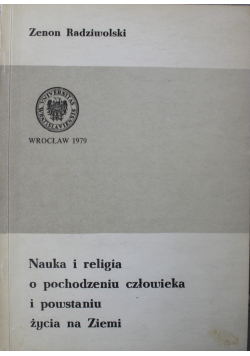 Nauka i religia o pochodzeniu człowieka i powstaniu życia na Ziemi