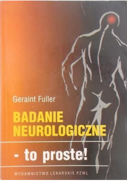 Badania neurologiczne to proste