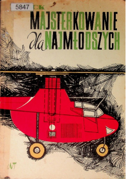 Majsterkowanie dla najmłodszych