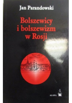Bolszewicy i bolszewizm w Rosji