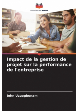 Impact de la gestion de projet sur la performance de l'entreprise