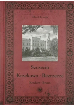 Szczecin Krzekowo Bezrzecze