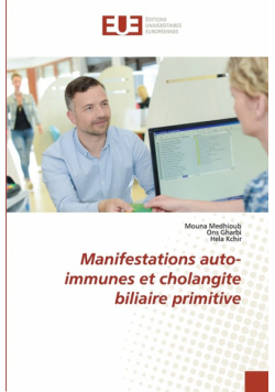Manifestations auto-immunes et cholangite biliaire primitive