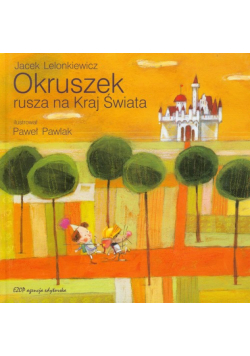 Okruszek rusza na Kraj Świata