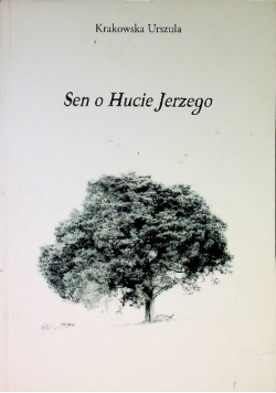 Sen o Hucie Jerzego