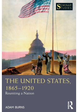 The United States, 1865-1920