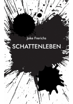 Schattenleben