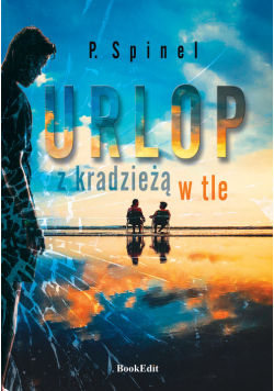 Urlop z kradzieżą w tle
