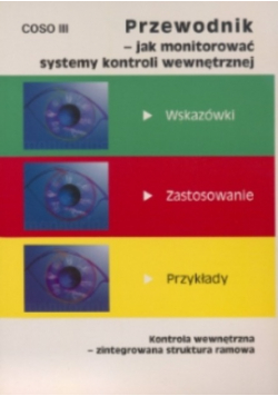 Przewodnik - jak monitorować systemy kontroli wewnętrznej