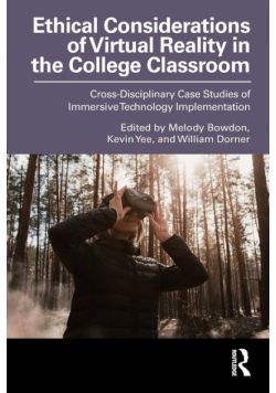 Ethical Considerations of Virtual Reality in the College Classroom