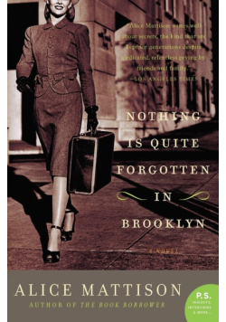 Nothing Is Quite Forgotten in Brooklyn