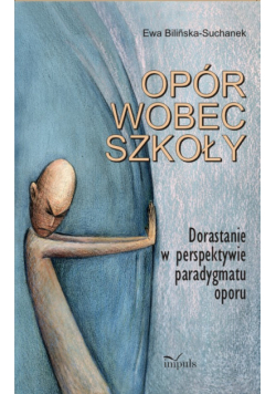 Opór wobec szkoły + CD