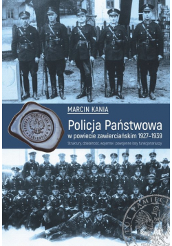 Policja Państwowa w powiecie zawierciańskim 1927-1939