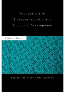 Foundations of Entrepreneurship and Economic Development
