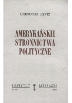 Amerykańskie stronnictwa polityczne