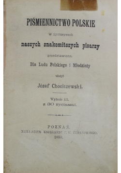 Piśmiennictwo Polskie w życiorysach naszych znakomitszych pisarzy 1893 r.