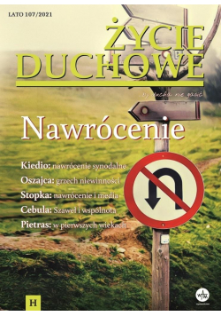 Życie Duchowe 107/2021 (Lato) Nawrócenie