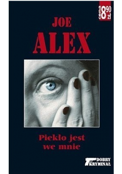 Piekło jest we mnie