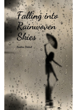 Falling into Rainwoven Skies