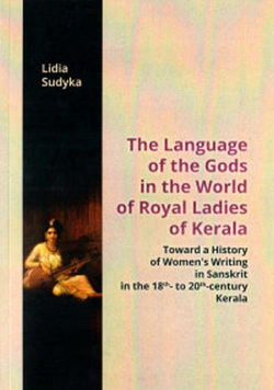 The Language of the Gods in the World of Royal Ladies of Kerala