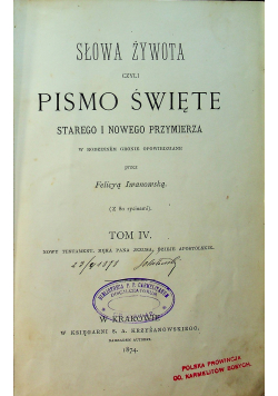 Słowa żywota czyli Pismo Święte tom IV 1874 r.