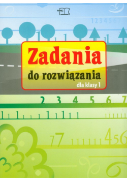 Zadania do rozwiązania 1