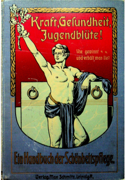 Kraft Gesundheit Jugendblute 1900 r.