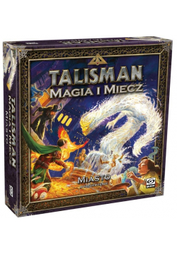 Talisman: Magia i Miecz - Miasto GALAKTA