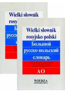 Wielki słownik rosyjsko-polski T.1 A-O, T.2 P-Ja