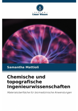 Chemische und topografische Ingenieurwissenschaften