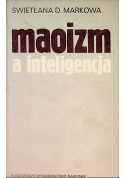 Maoizm A Inteligencja
