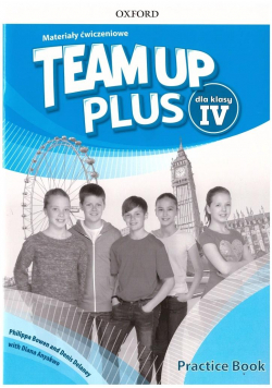 Team Up Plus 4 Materiały ćwiczeniowe + kod online