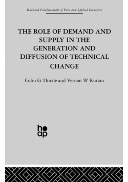 The Role of Demand and Supply in the Generation and Diffusion of Technical Change