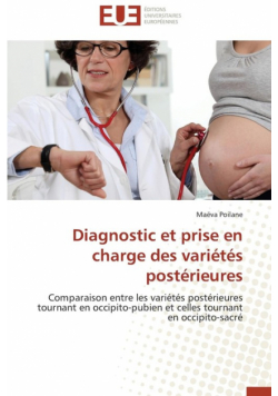 Diagnostic et prise en charge des variétés postérieures