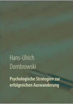 Psychologische Strategien zur erfolgreichen Auswanderung