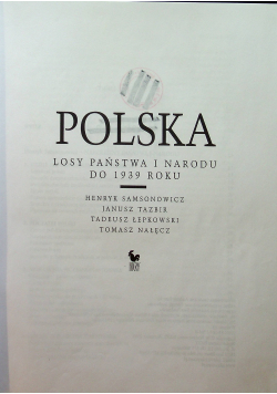 Polska losy państwa i narodu do 1939 roku