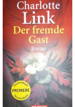 Der fremde Gast