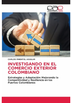 Investigando En El Comercio Exterior Colombiano