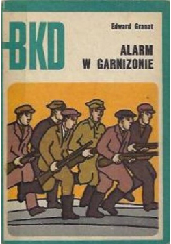 Alarm w garnizonie