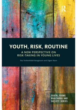 Youth, Risk, Routine