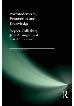 Post-Modernism, Economics and Knowledge
