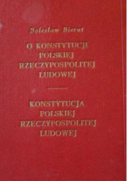 O Konstytucji  Polskiej Rzeczypospolitej Ludowej