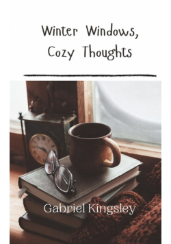 Winter Windows, Cozy Thoughts