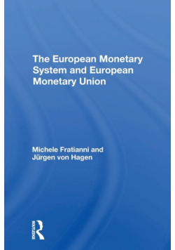 The European Monetary System And European Monetary Union